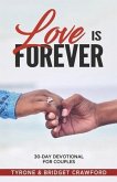 Love Is Forever: 30-Day Devotional for Couples