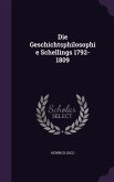 Die Geschichtsphilosophie Schellings 1792-1809