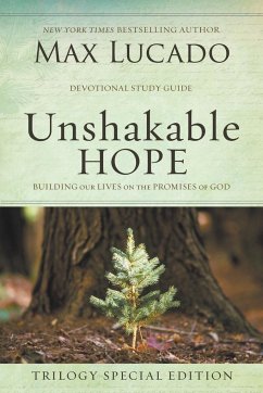 Unshakable Hope Devotional Study - Lucado, Max