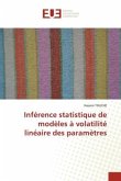 Inférence statistique de modèles à volatilité linéaire des paramètres