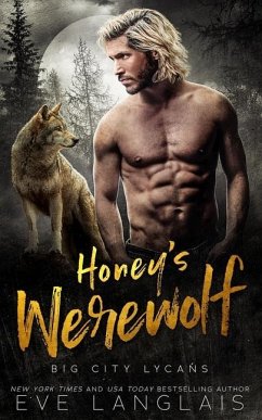 Honey's Werewolf - Langlais, Eve