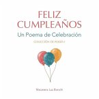 Feliz Cumpleaños: Un Poema de Celebración