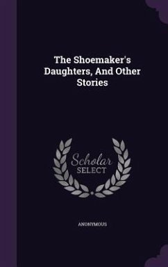 Cover The Shoemaker's Daughters, And Other Stories
