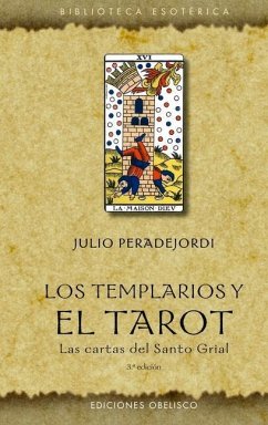 Los Templarios Y El Tarot - Peradejordi, Juli