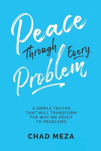 Peace Through Every Problem Peace Through Every Problem