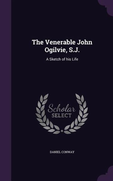 The Venerable John Ogilvie, S.J.