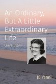 An Ordinary, But A Little Extraordinary Life