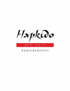 Hapkido: Red Belt Requirements - Tedeschi, Marc