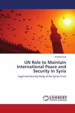 UN Role to Maintain International Peace and Security in Syria - Hammoud, Ali