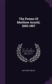 The Poems Of Matthew Arnold, 1840-1867