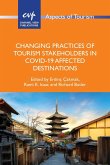 Changing Practices of Tourism Stakeholders in Covid-19 Affected Destinations