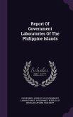 Report Of Government Laboratories Of The Philippine Islands