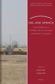 Oil-Age Africa: Critical Reflections on Oil Politics, Resource Economies and Extractive Communities