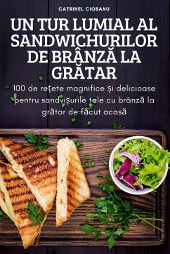 UN TUR LUMIAL AL SANDWICHURILOR DE BRÂNZ¿ LA GR¿TAR - Catrinel Ciobanu