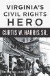 Virginia's Civil Rights Hero Curtis W.... - Bild 1