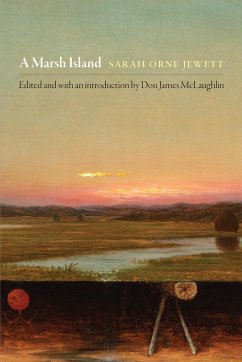 A Marsh Island - Jewett, Sarah Orne