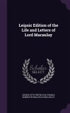 Leipsic Edition of the Life and Letters of Lord Macaulay