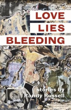 Love, Lies, Bleeding - Russell, Randy