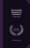 The Scientific Method & Its Limitations
