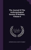 The Journal Of The Anthropological Society Of Bombay, Volume 4