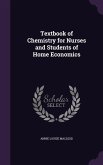 Textbook of Chemistry for Nurses and Students of Home Economics