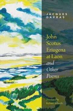 John Scotus Eriugena at Laon & Other Poems - Darras, Jacques