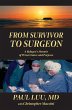 From Survivor to Surgeon - Bild 1