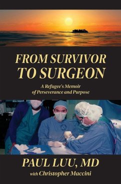 From Survivor to Surgeon - Luu, Paul