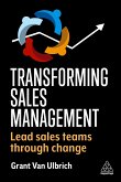 Transforming Sales Management: Lead Sales Teams Through Change