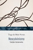 Neocalvinismo: Tradição e fundamentos