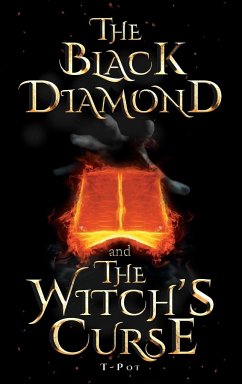 The Black Diamond and The Witch's Curse - T-Pot