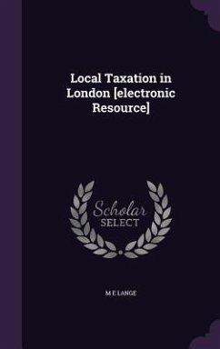 Cover Local Taxation in London [electronic Resource]