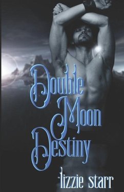 Double Moon Destiny - Starr, Lizzie