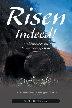 Risen Indeed! - Kingery, Tom