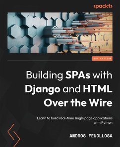 Building SPAs with Django and HTML Over the Wire - Fenollosa, Andros