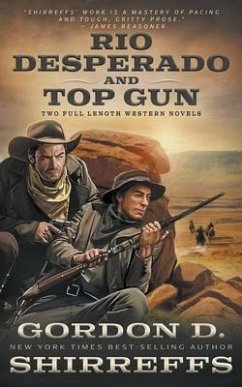 Rio Desperado and Top Gun - Shirreffs, Gordon D