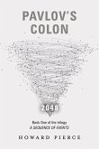 Pavlov's Colon: Book One of the Trilogy a Sequence of Events Volume 1