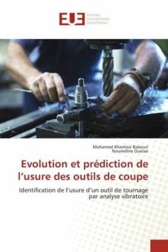 Evolution et prédiction de l¿usure des outils de coupe - Babouri, Mohamed Khemissi;Ouelaa, Nouredine