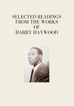 Selected Readings from the Works of Harry Haywood - Haywood, Harry