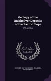 Geology of the Quicksilver Deposits of the Pacific Slope: With an Atlas