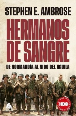 Hermanos de Sangre - Ambrose, Stephen E.