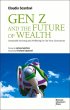 Gen Z and the Future of Wealth - Bild 1