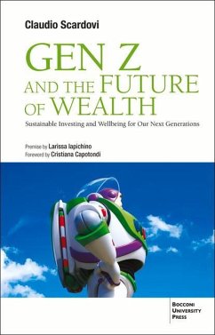 Gen Z and the Future of Wealth: Sustainable Investing and Wellbeing for Our Next Generations - Scardovi, Claudio