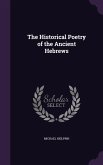 The Historical Poetry of the Ancient Hebrews