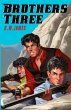 Brothers Three - Bild 1