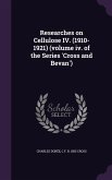 Researches on Cellulose IV. (1910-1921) (volume iv. of the Series 'Cross and Bevan')