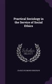 Practical Sociology in the Service of Social Ethics