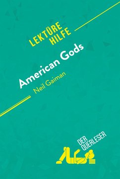 American Gods von Neil Gaiman (Lektürehilfe) - der Querleser