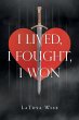 I Lived, I Fought, I Won - Bild 1