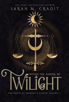 Within the Garden of Twilight - Cradit, Sarah M